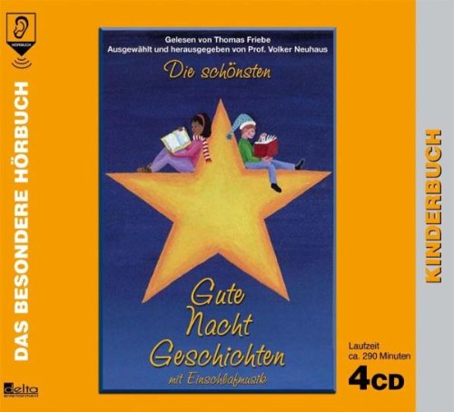 Die schönsten Gute-Nacht-Geschichten: Mit Einschlafmusik Novels & Short Stories