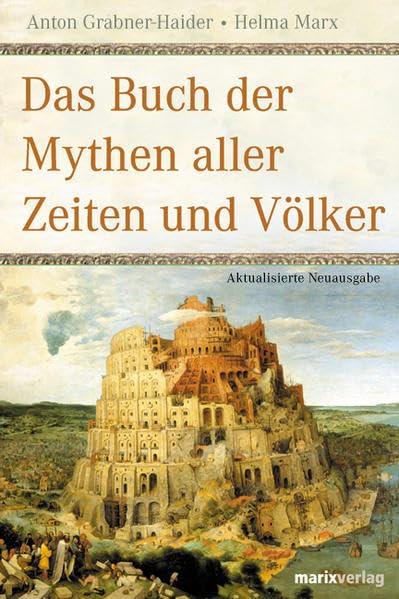 Das Buch der Mythen: Aller Zeiten und Völker Fairy Tales & Legends