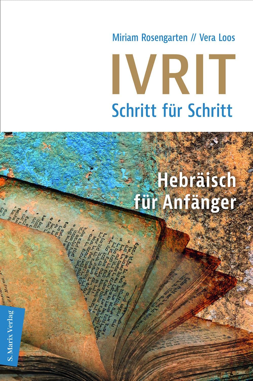 Ivrit - Schritt für Schritt Foreign Languages ​​& Dictionaries