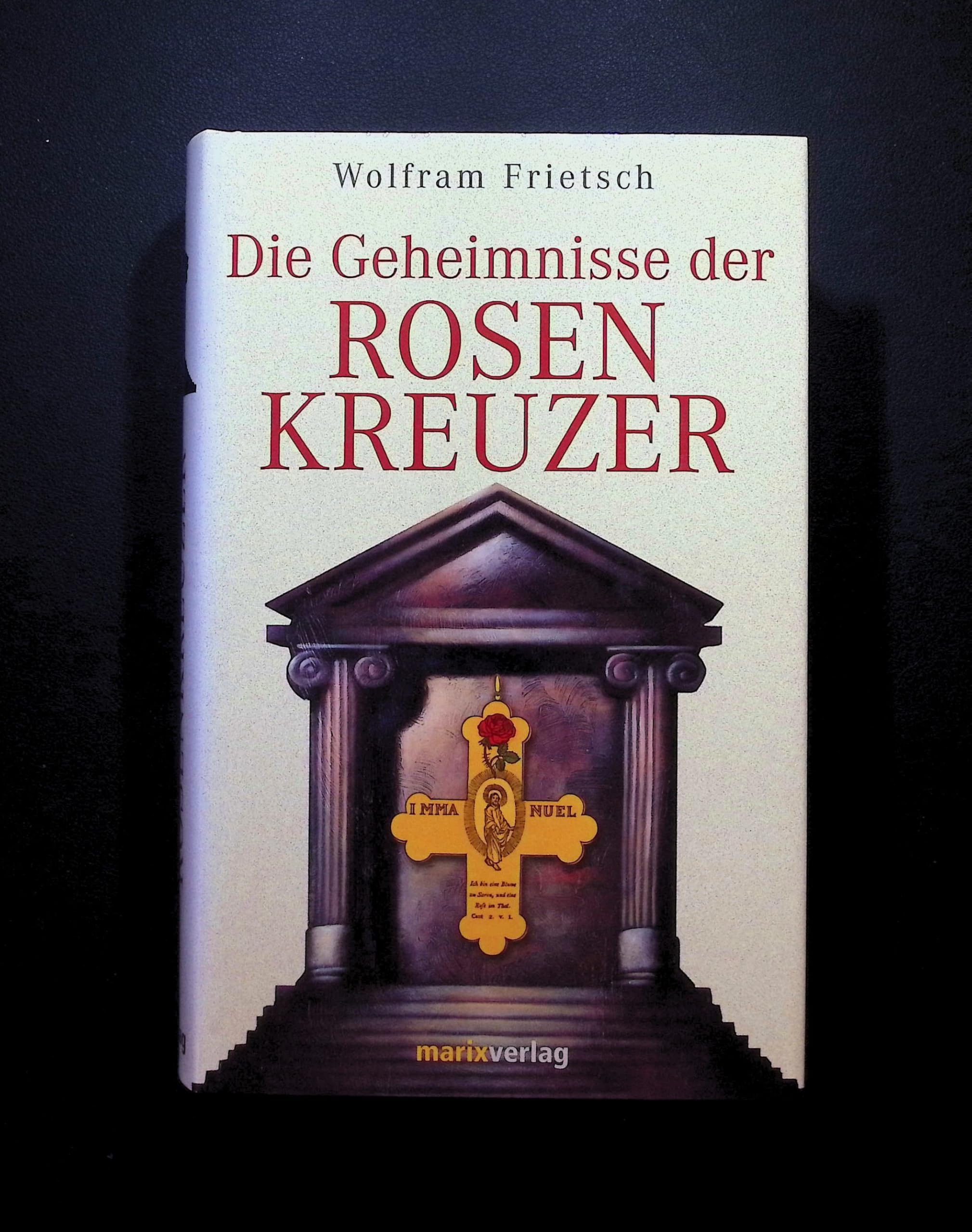 Die Geheimnisse der Rosenkreuzer Religion & Esotericism