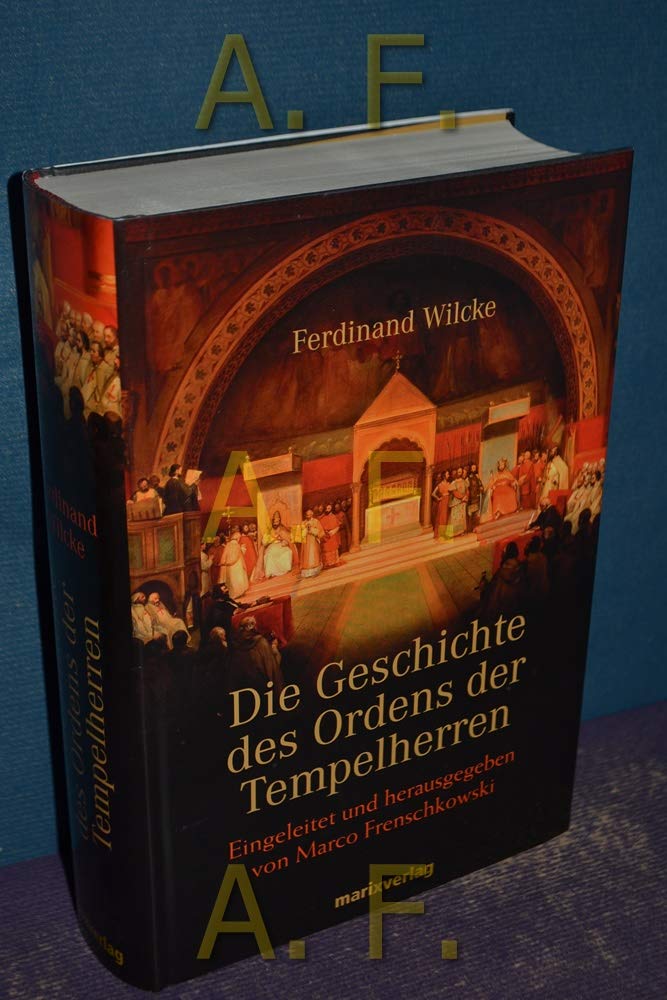 Die Geschichte des Ordens der Tempelherren Religion & Esotericism