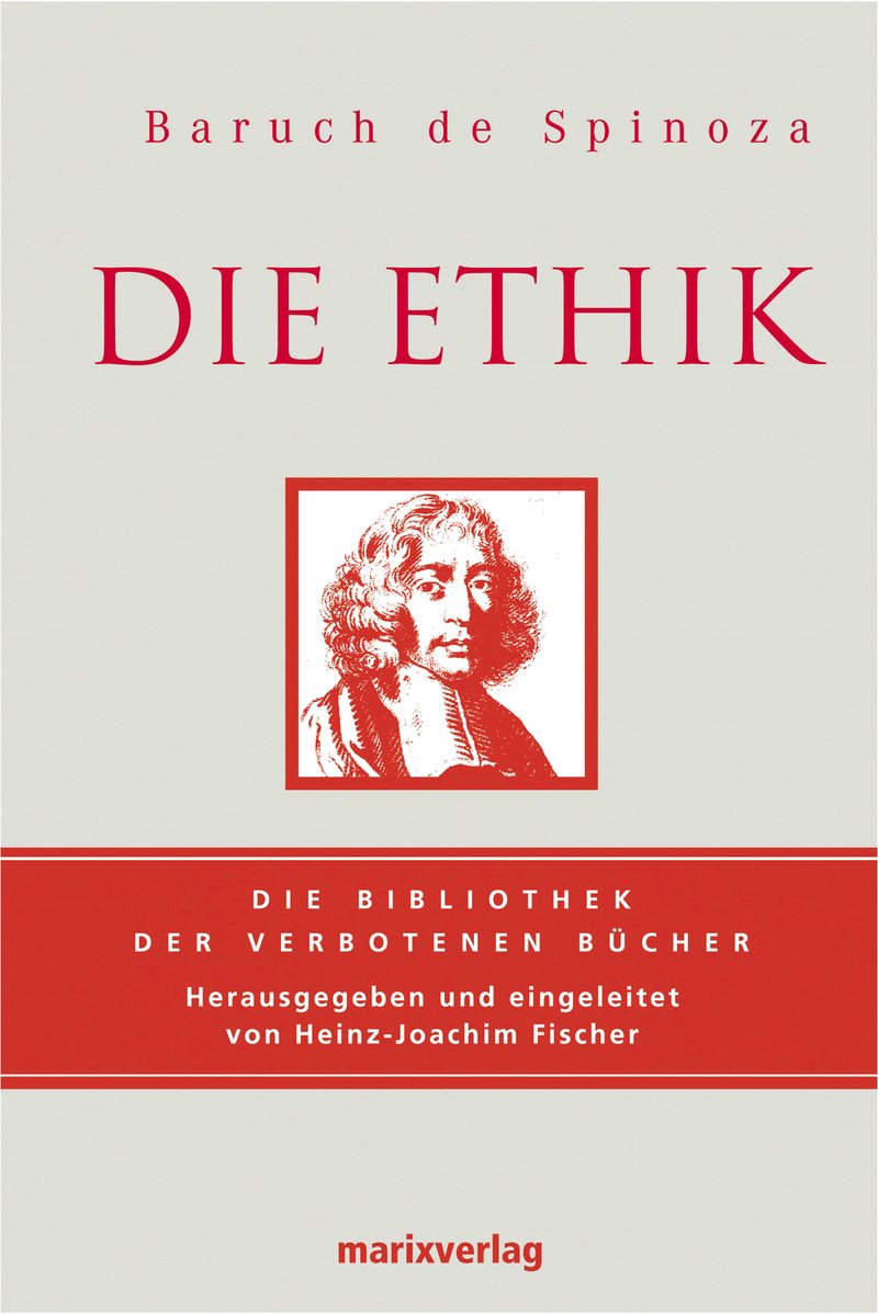 Die Ethik: Übers. v. Jakob Stern (1888), rev. v. Michael Czelinski-Uesbeck Philosophy