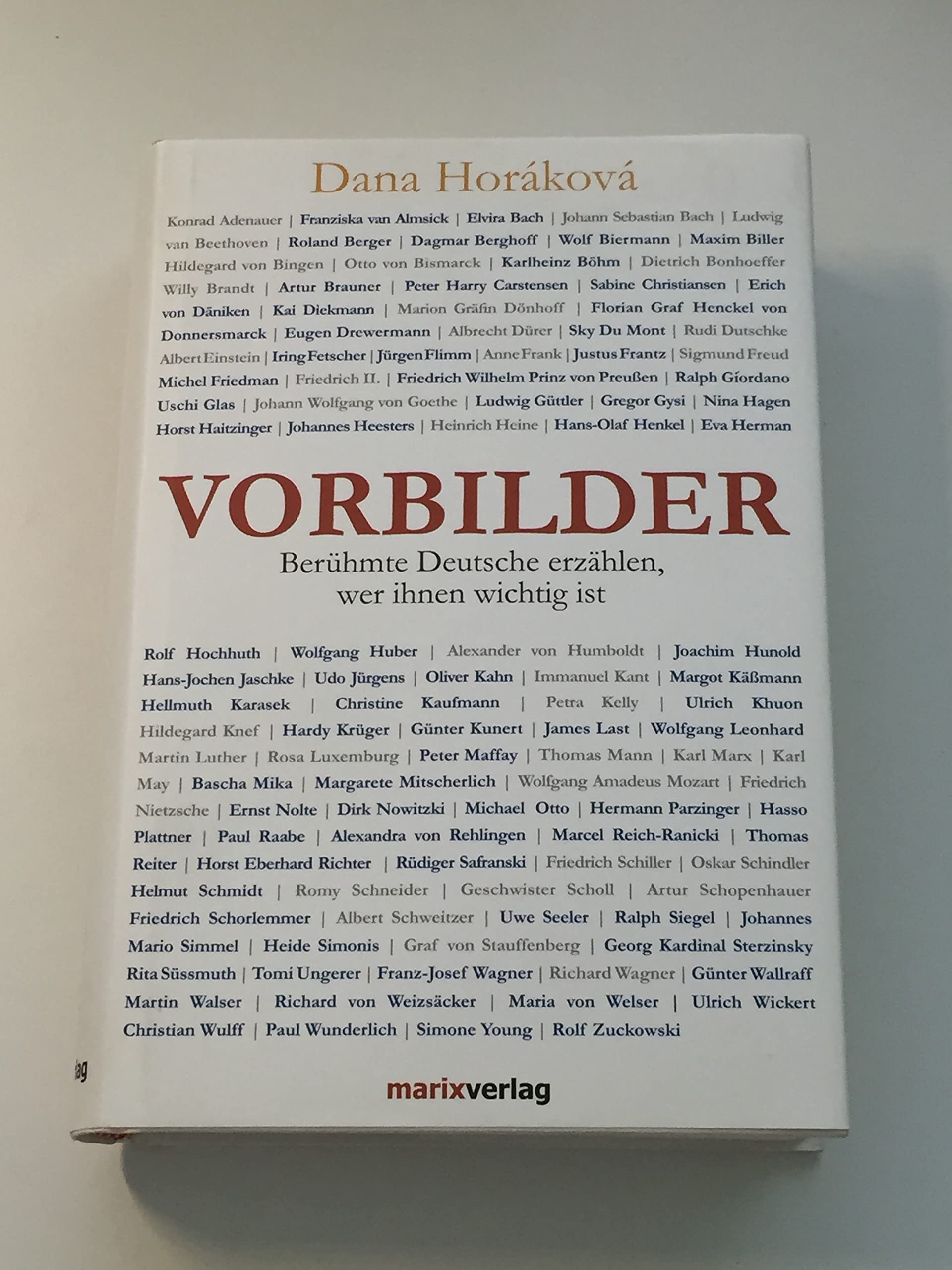 Vorbilder: Berühmte Deutsche erzählen, wer ihnen wichtig ist Fiction