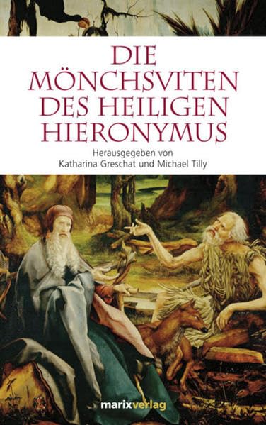 Die Mönchsviten des heiligen Hieronymus Politics & History