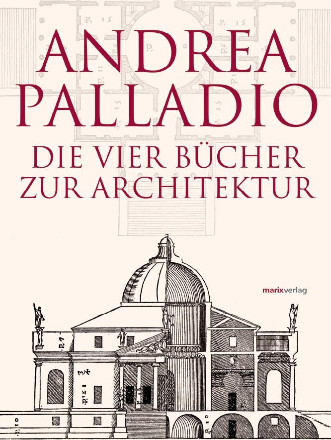 Die Vier Bücher zur Architektur Architecture