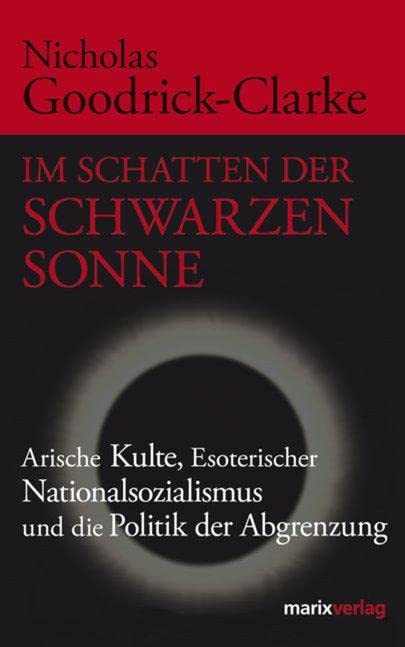 Im Schatten der Schwarzen Sonne Politics & History