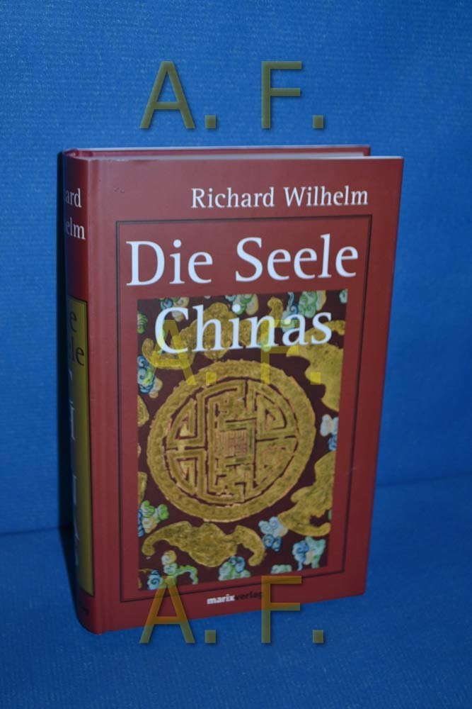 Die Seele Chinas (Kleine Historische Reihe) Philosophy