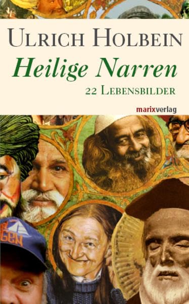 Heilige Narren: 22 Lebensbilder Contemporary literature