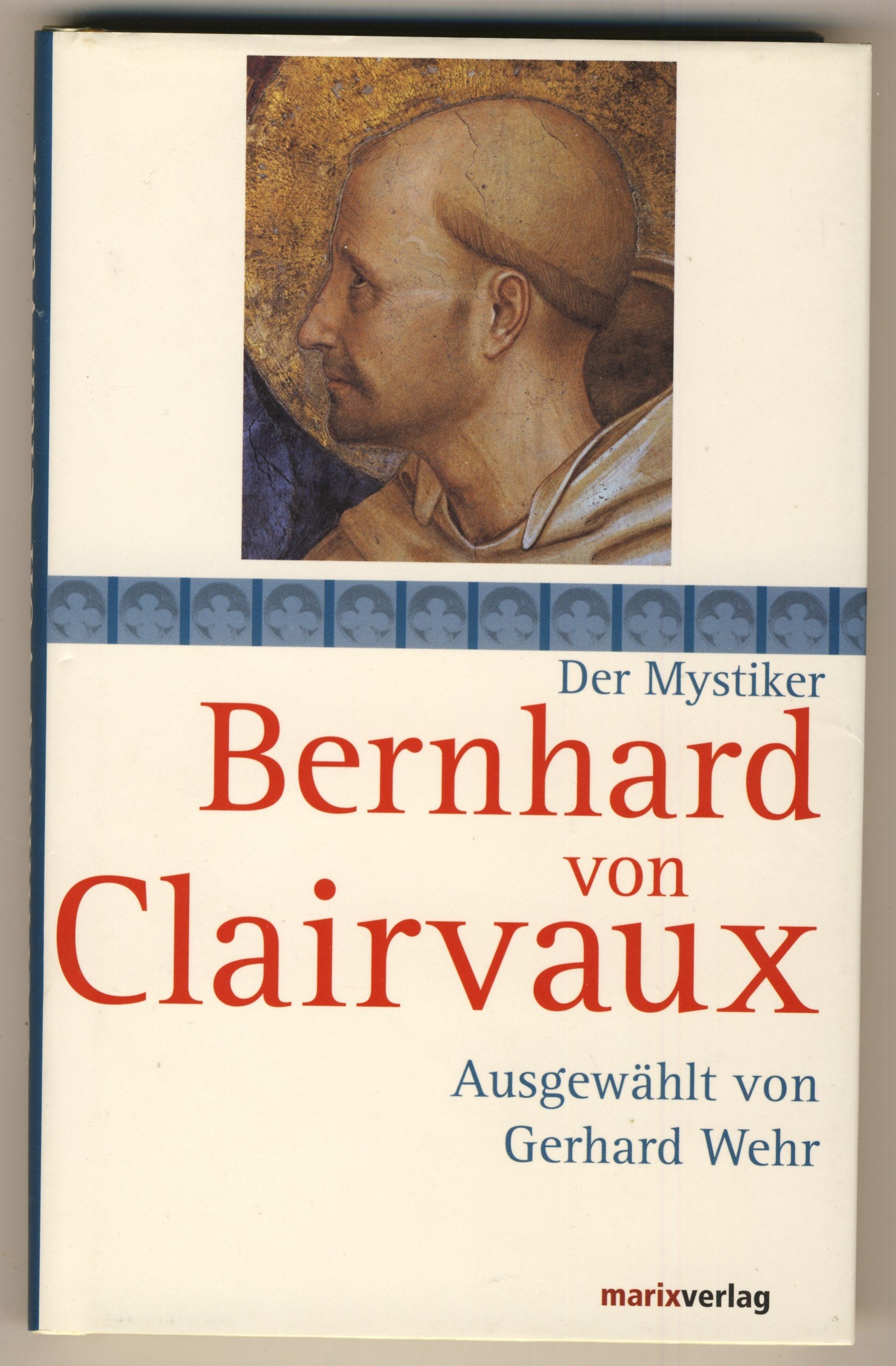 Bernhard von Clairvaux (Die Mystiker) Film, Art & Culture
