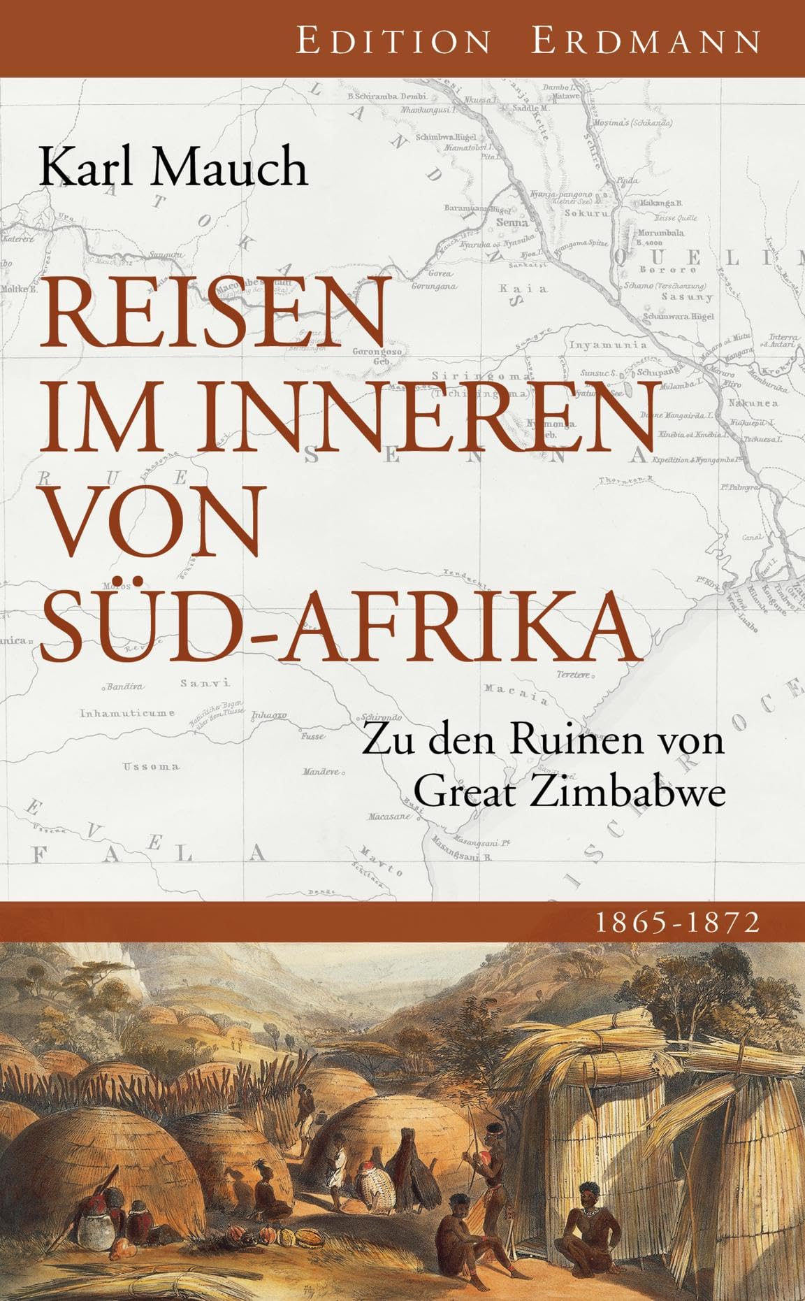 Reisen im Inneren von Südafrika: Zu den Ruinen von Great Zimbabwe (Edition Erdmann) Leisure, Home & Garden
