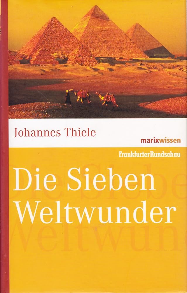 Die Sieben Weltwunder (marixwissen) Philosophy