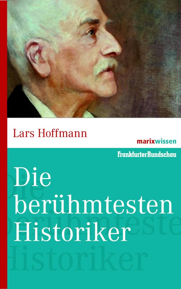 Die bedeutenden Historiker Memories