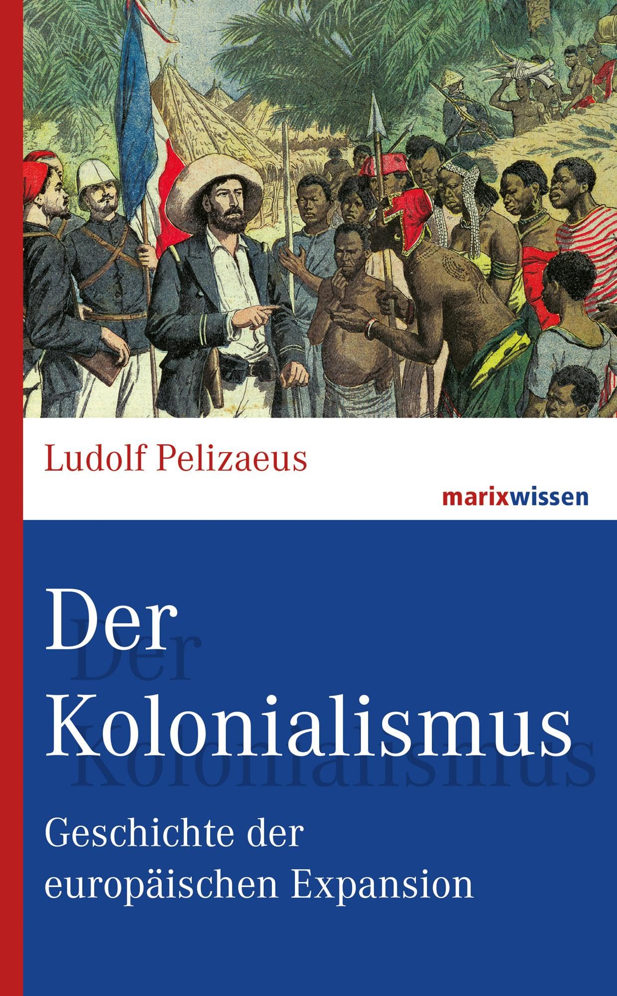 Der Kolonialismus Politics & History books