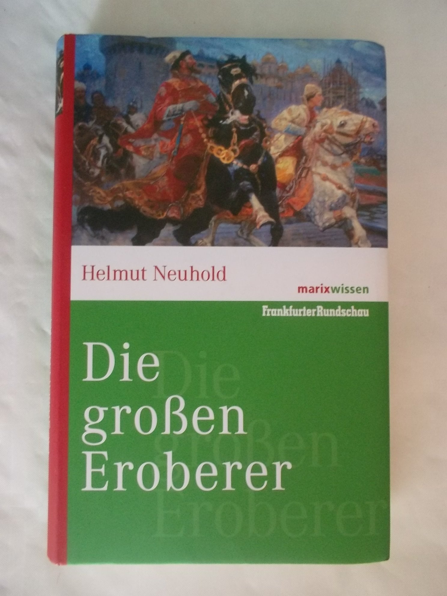 Die großen Eroberer Memories