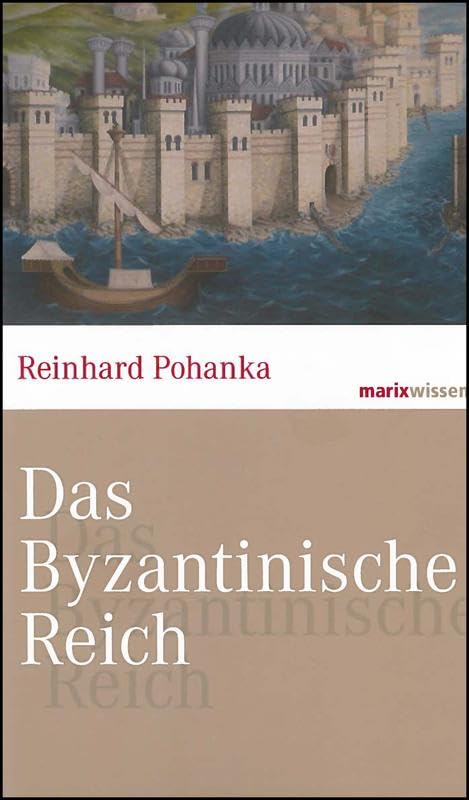 Das Byzantinische Reich General education