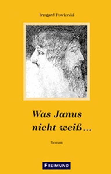 Was Janus nicht weiß... Contemporary literature