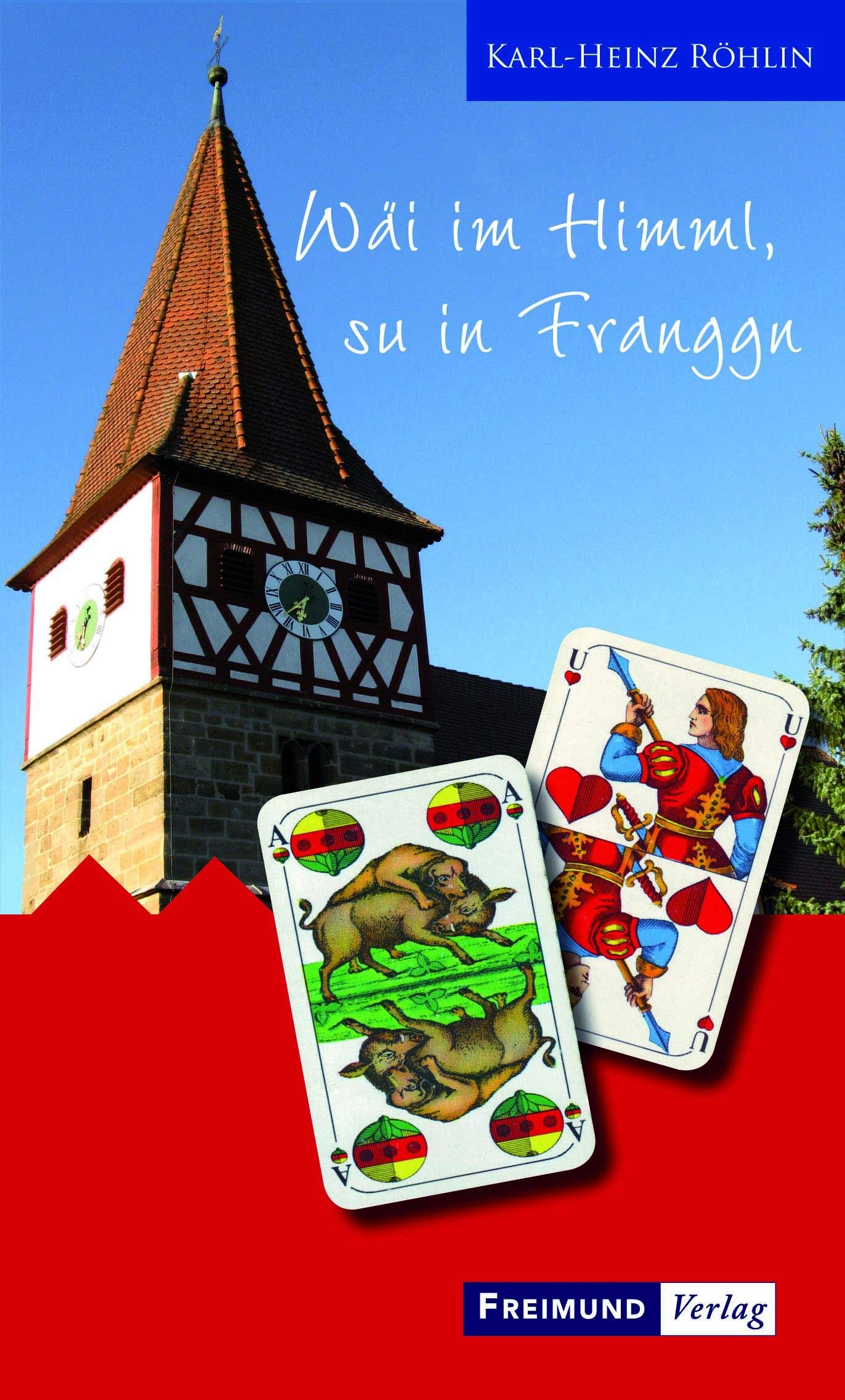 Wäi im Himml, su in Franggn Religion & Esotericism