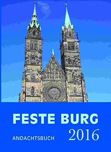 Feste-Burg-Kalender 2016, Andachtsbuch Calendars