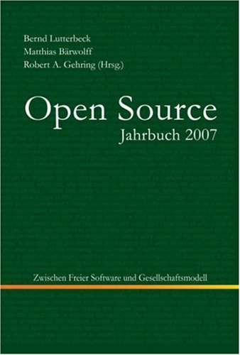 Product Image: Open Source Jahrbuch 2007: Zwischen Softwareentwicklung und Gesellschaftsmodell