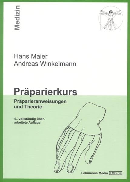 Präparierkurs: Präparieranweisungen und Theorie Medicine