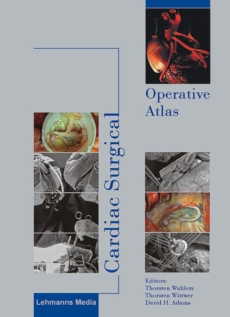 Cardiac Surgical Operative Atlas Medicine