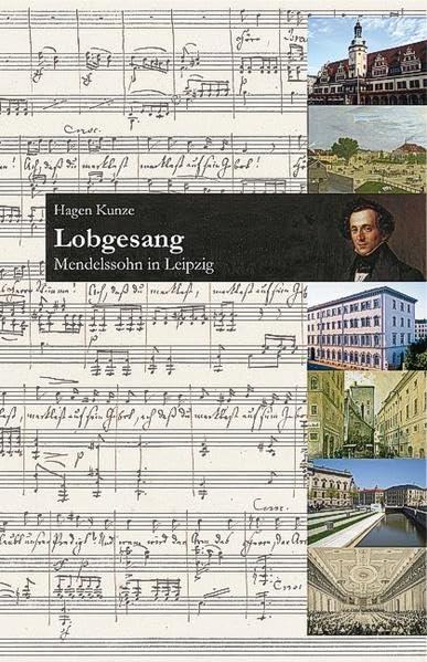 Lobgesang: Mendelssohn in Leipzig Memories