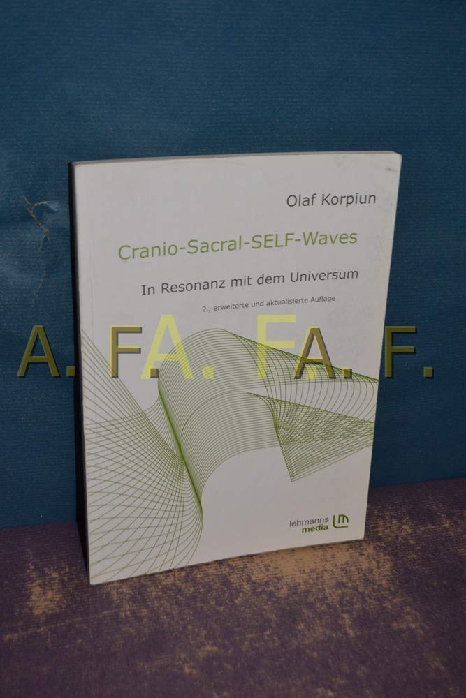 Cranio-Sacral-SELF-Waves Medicine