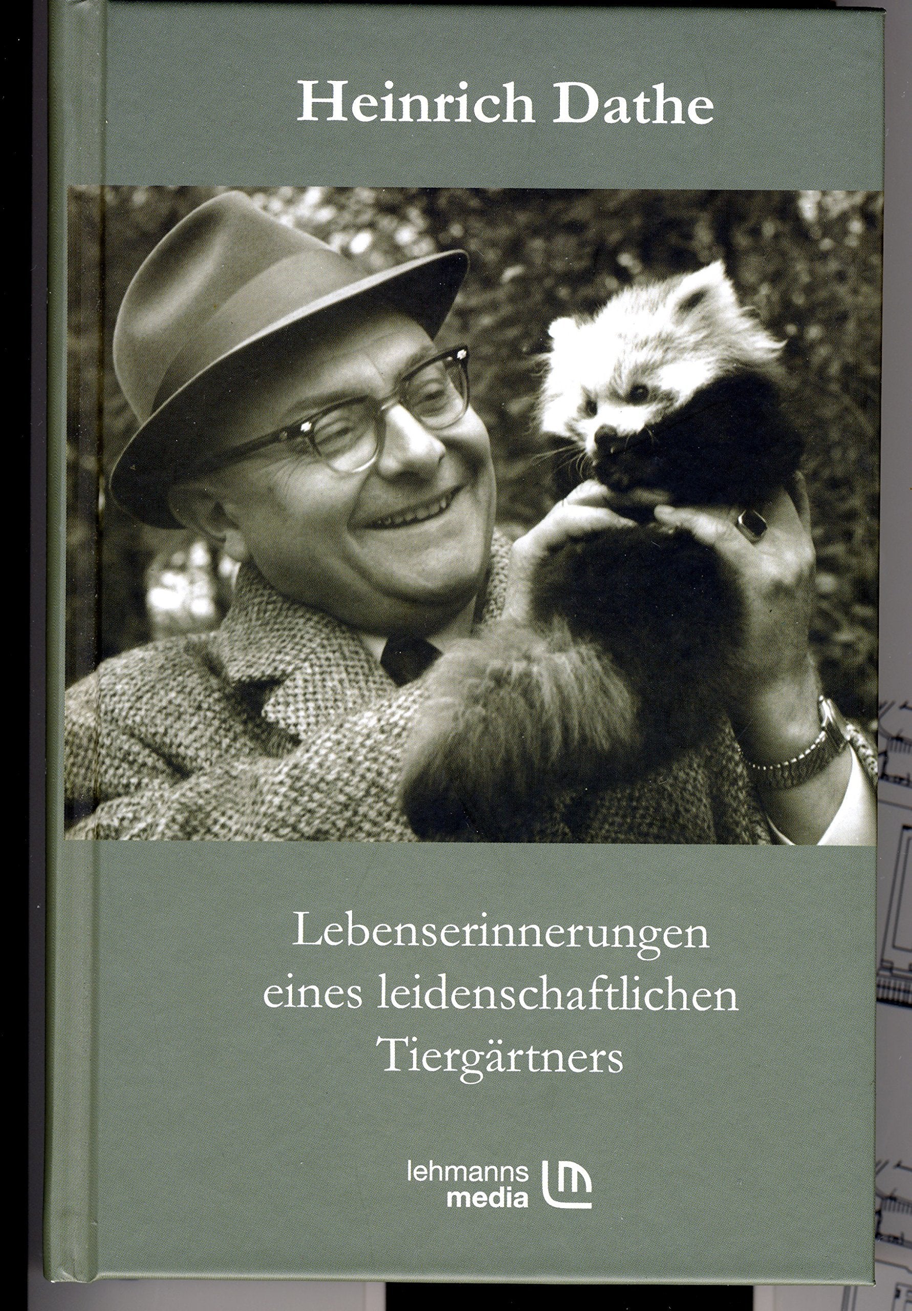 Lebenserinnerungen eines leidenschaftlichen Tiergärtners Fiction Books