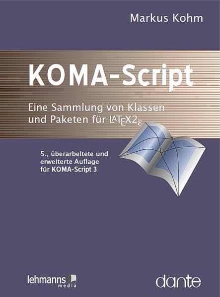 KOMA-Script: Eine Sammlung von Klassen und Paketen für LaTeX 2e Computer Science