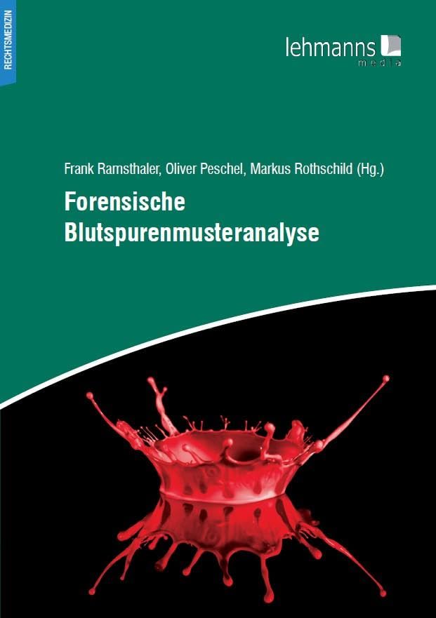 Product Image: Forensische Blutspurenmusteranalyse