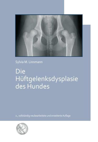 Die Hüftgelenksdysplasie des Hundes Medicine
