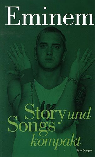 Peter Doggett: Eminem - Story Und Songs Kompakt Pop culture