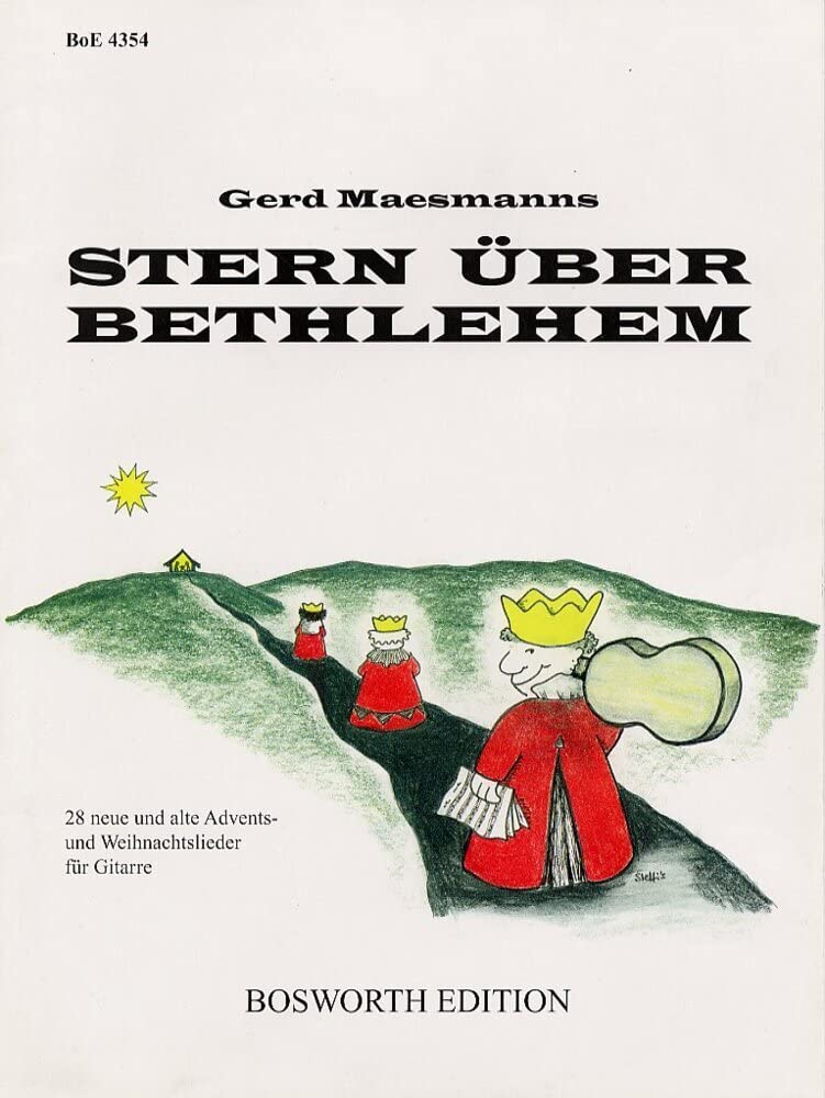 Stern Über Bethlehem -For Guitar-: Sammelband: 28 neue und alte Advents- und Weihnachtslieder für Gitarre Sheet Music