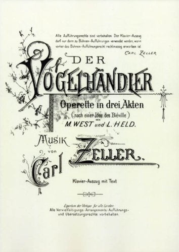 Der Vogelhändler. Operette in drei Akten. Klavier-Auszug mit Text Sheet Music