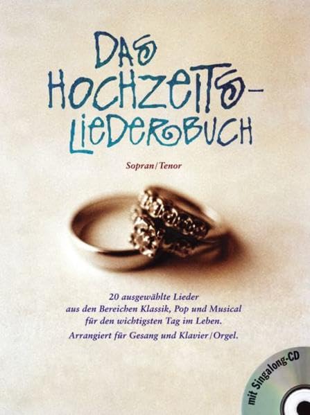 Das Hochzeits-Liederbuch -For Sopran & Tenor- (inkl. Sing-Along-CD): Liederbuch für hohe Stimmen: Mit Sing-Along-CD Sheet Music