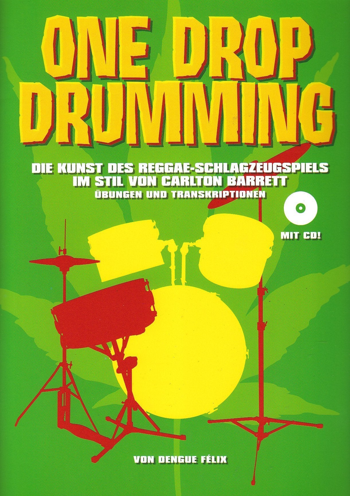One Drop Drumming: Die Kunst des Reggae-chlagzeugspiels im Stil von Charlton Barrett. Übungen und Transkriptionen Sheet Music