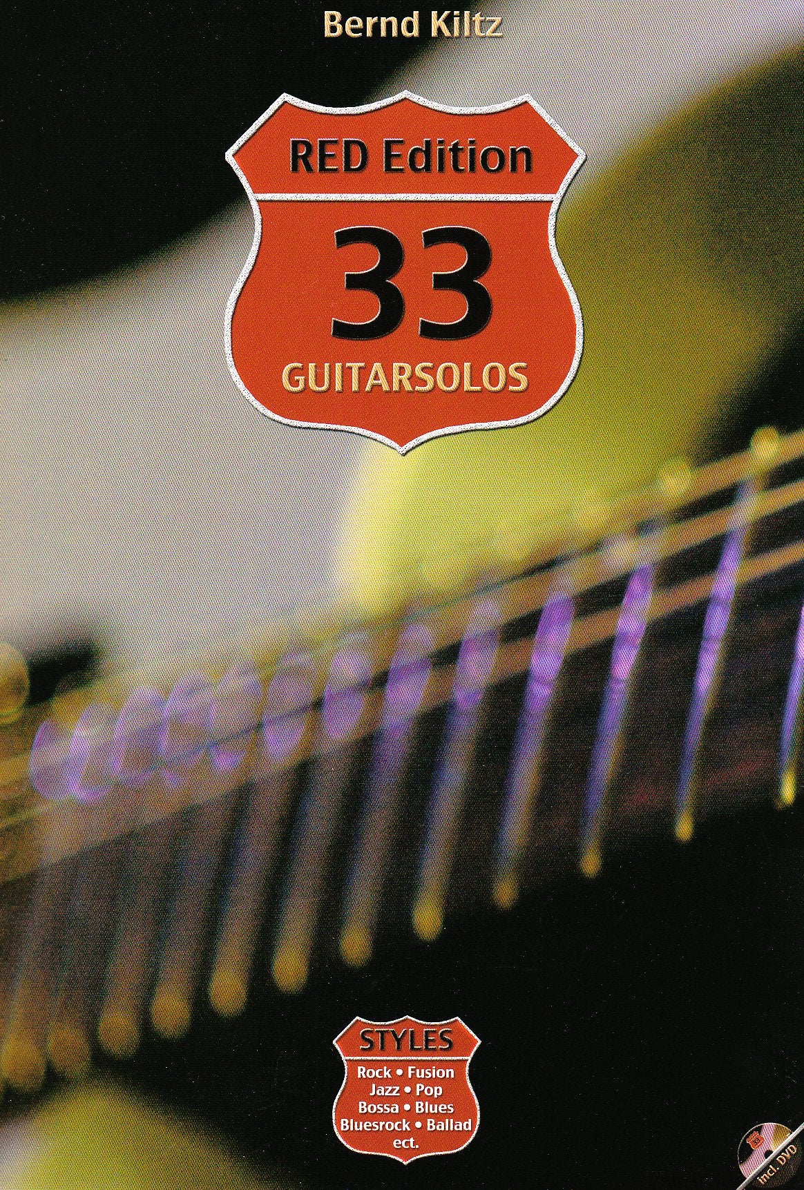 33 Guitarsolos RED Edition: Styles: Rock, Fusion, Jazz, Pop, Bossa, Blues, Bluesrock, Ballad etc. Sheet Music