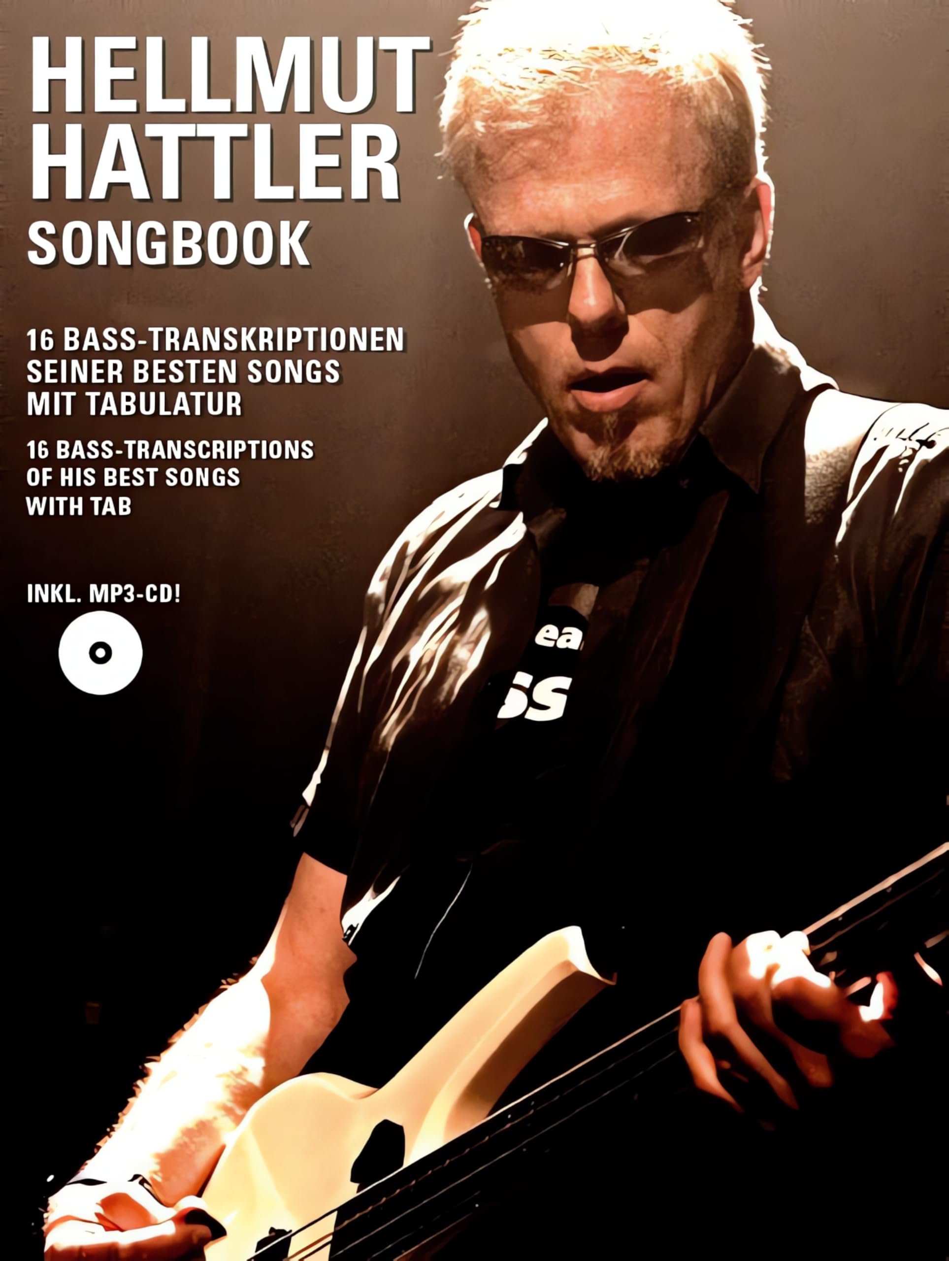 Hellmut Hattler Songbook: Songbook, CD, Lehrmaterial für E-Bass: 16 Bass-Transkriptionen seiner besten Songs. Mit Tabulatur. Auf der CD: ... Song die Bass-Spur separat. Deutsch-Englisch Sheet Music