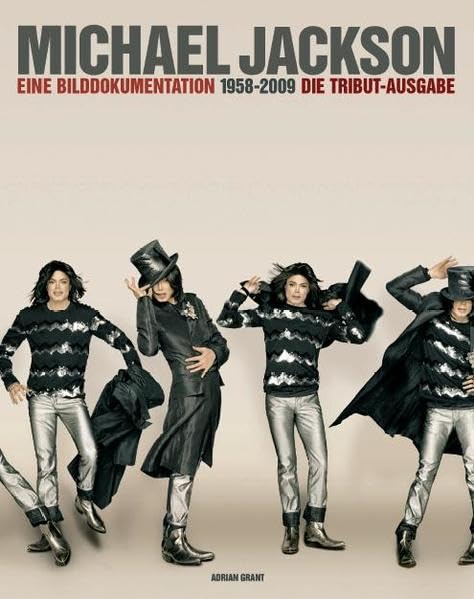 Michael Jackson - 1958-2009: Eine Bilddokumentation - Die Tribut-Ausgabe Art & Literature
