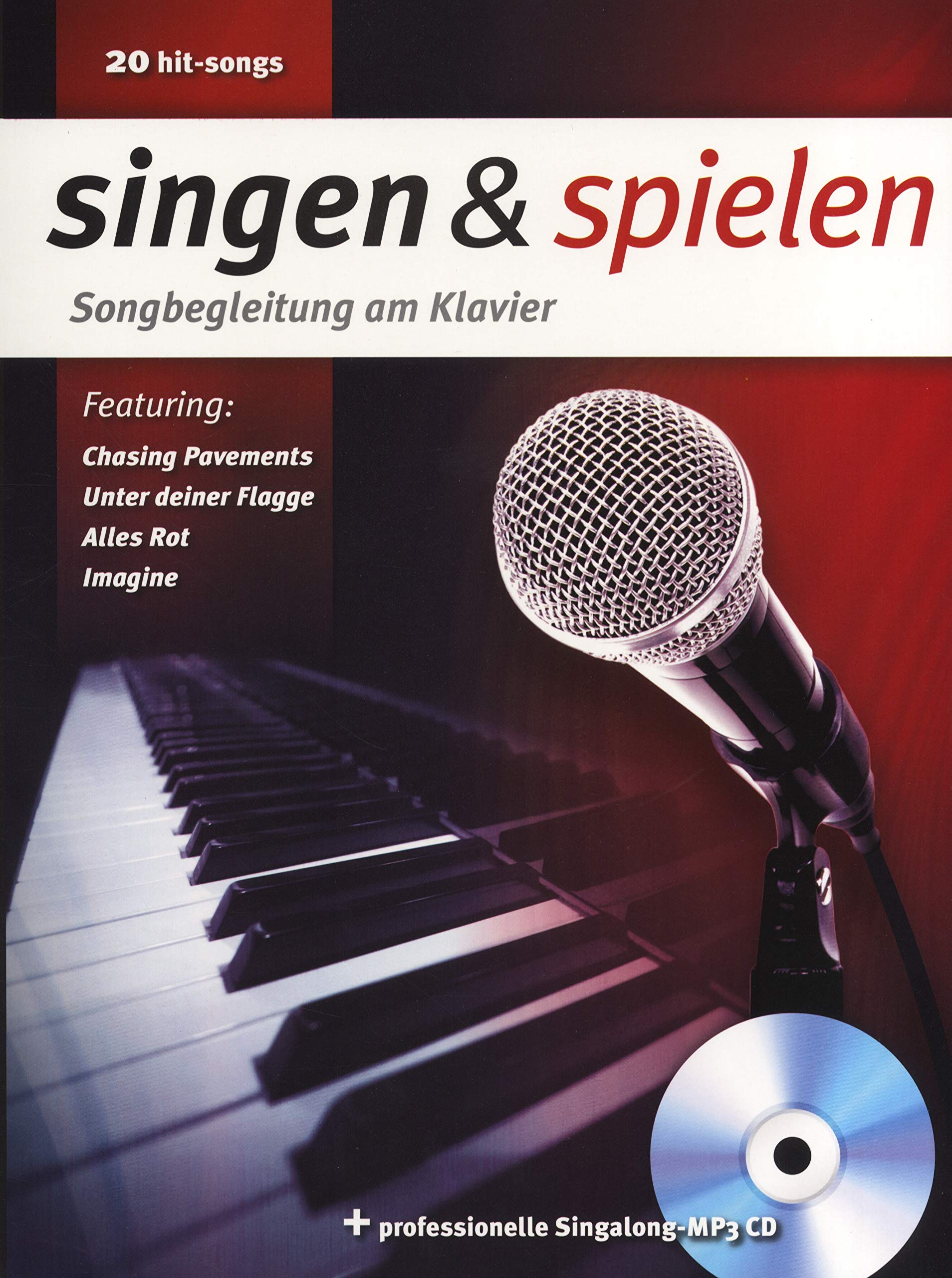 Singen & Spielen - Songbegleitung Am Klavier: Songbook, Bundle, CD für Klavier, Gesang, Gitarre Sheet Music