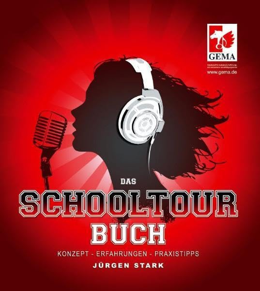 Das School Tour Buch: Konzept - Erfahrungen - Praxistipps Sheet Music