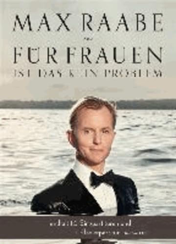 Max Raabe: Für Frauen ist das kein Problem - Männerchor TTBB: Enthält 10 Singpartituren und 1 Klavierpartitur Sheet Music