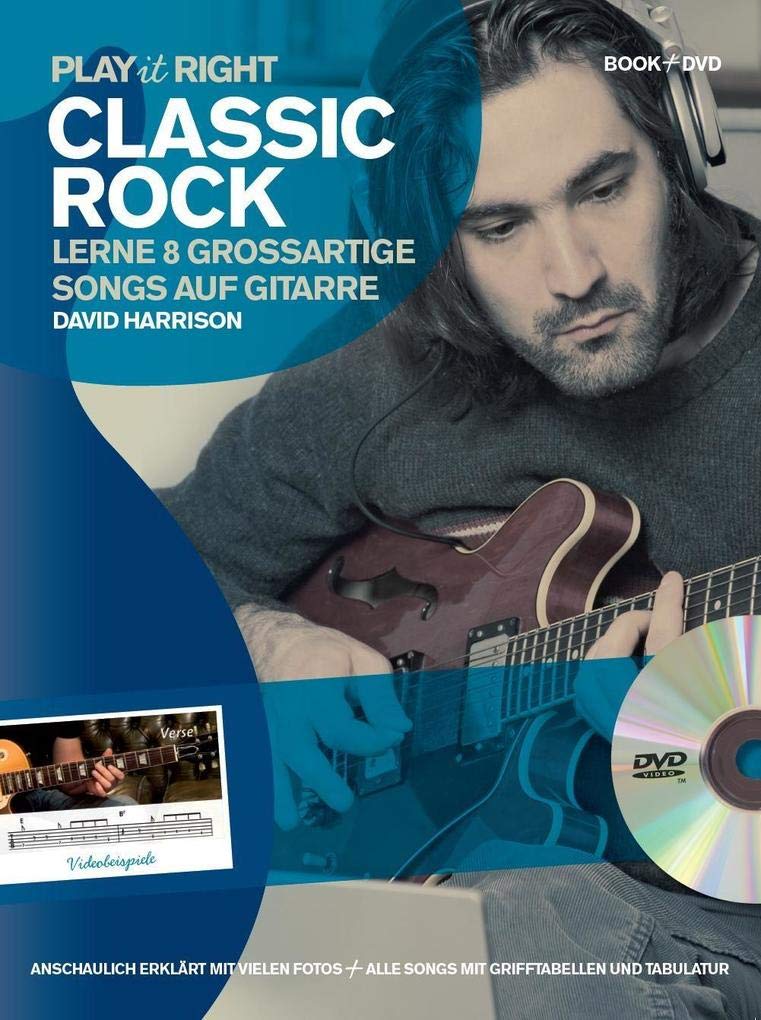 Play it right - Classic Rock: Noten, Bundle, DVD Audio, Tabulatur für Elektro-Gitarre: Lerne 8 großartige Songs auf Gitarre. Für Anfänger und leicht Fortgeschrittene Sheet Music