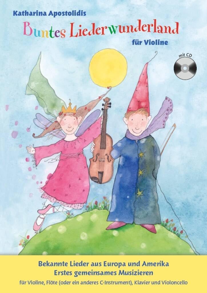 Buntes Liederwunderland - Band 2 (Book & CD): Noten, CD, Lehrmaterial für Violine: Bekannte Lieder aus Europa und Amerika. Erstes gemeinsames Musizieren für Violine, Flöte, Klavier und Violoncello Sheet Music