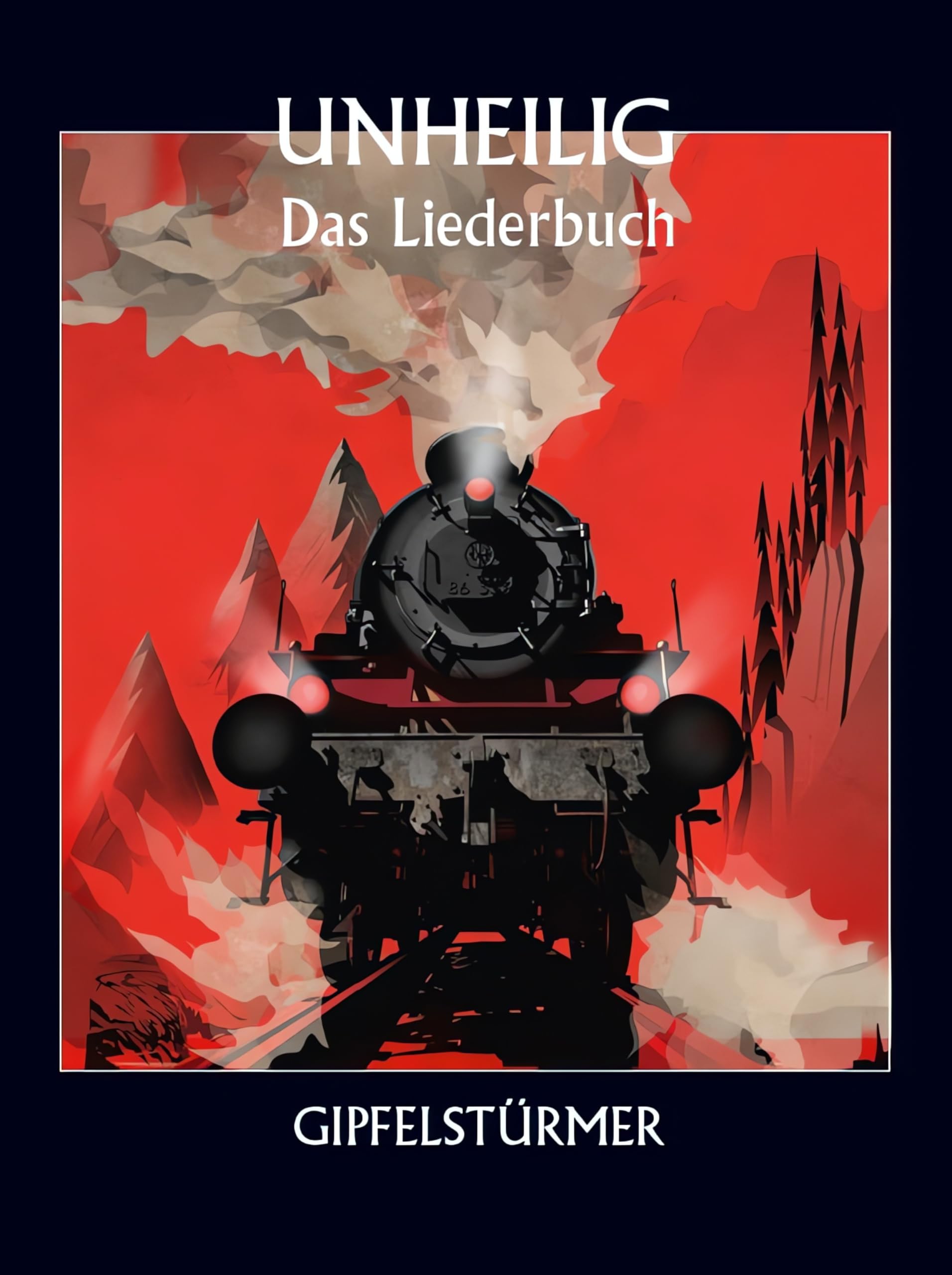 Gipfelstürmer: Noten, Songbook für Klavier, Gesang, Gitarre: GipfelstüRmer - Das Liederbuch Sheet Music