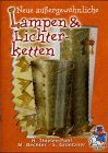 Neue aussergewöhnliche Lampen & Lichterketten Hobbies & Crafts