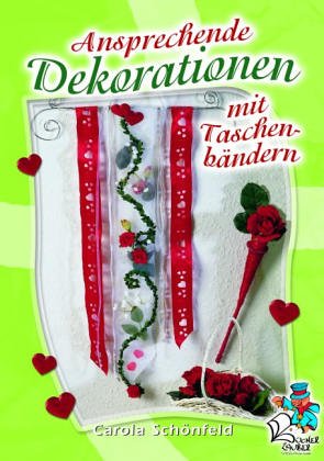 Ansprechende Dekorationen mit Taschenbändern Hobbies & Crafts
