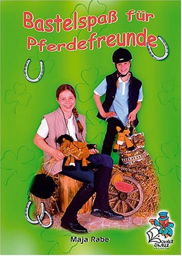 Bastelspaß für Perdefreunde Hobbies & Crafts