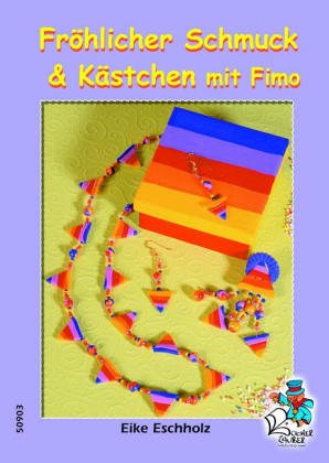 Fröhlicher Schmuck & Kästchen mit Fimo Film, Art & Culture