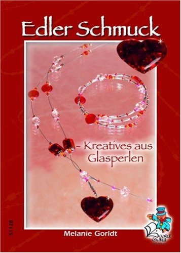 Edler Schmuck - Kreatives aus Glasperlen Film, Art & Culture